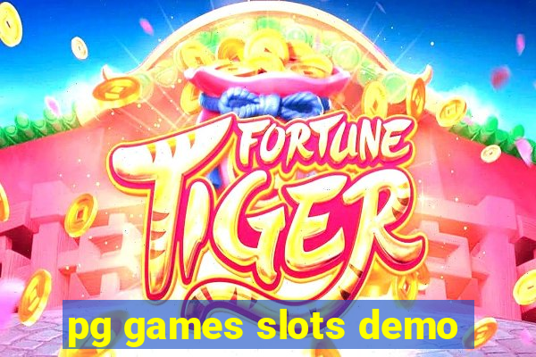 pg games slots demo